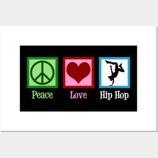 Peace Love Hip Hop Posters and Art